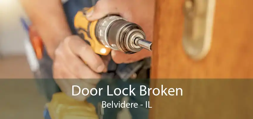 Door Lock Broken Belvidere - IL