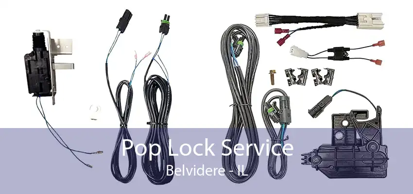 Pop Lock Service Belvidere - IL