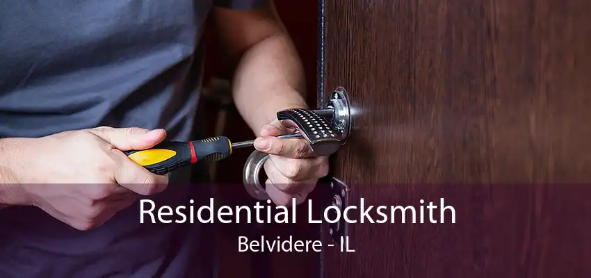 Residential Locksmith Belvidere - IL