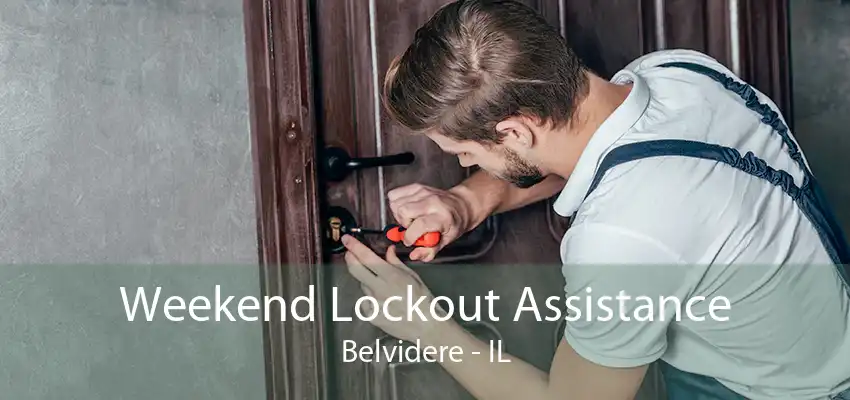 Weekend Lockout Assistance Belvidere - IL